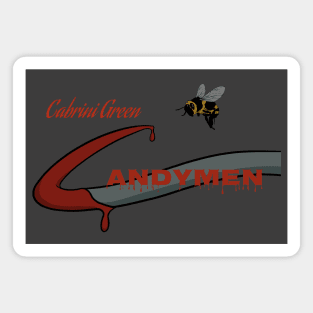 Cabrini Green Candymen Magnet